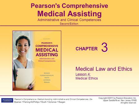 Medical Law and Ethics Lesson 4: Medical Ethics