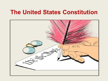 The United States Constitution. Fourth Amendment The right of the people to be secure in their persons, houses, papers, and effects against unreasonable.
