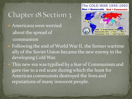 Chapter 18 Section 3 Americans were worried about the spread of