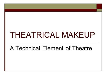 A Technical Element of Theatre