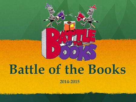 Battle of the Books 2014-2015. Sample Battle! Titles: The Cat in the Hat by Dr. Seuss The Cat in the Hat by Dr. Seuss Where the Wild Things Are by Maurice.