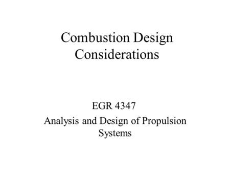 Combustion Design Considerations