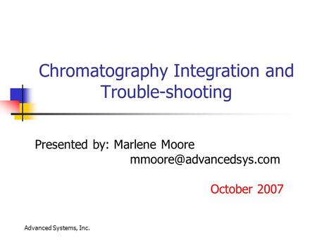 Chromatography Integration and Trouble-shooting