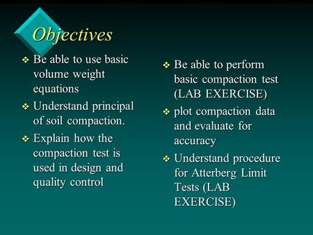 Objectives Be able to use basic volume weight equations