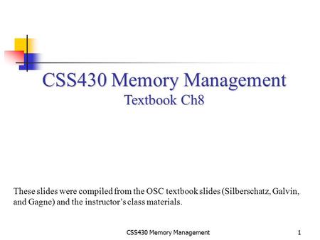 CSS430 Memory Management Textbook Ch8