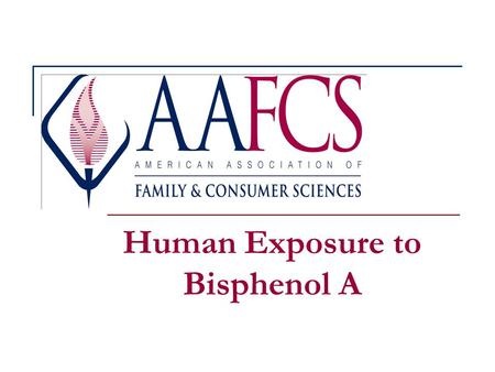 Human Exposure to Bisphenol A. If they sell it, it must be safe!! Lead paint Asbestos Cigarettes Baycol.