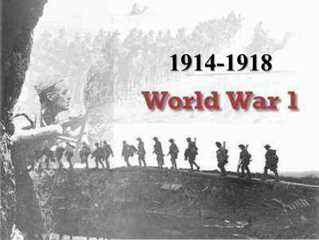1914-1918 What do we remember about ww1?.