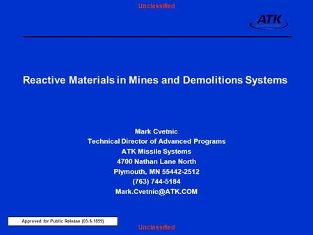 Reactive Materials in Mines and Demolitions Systems