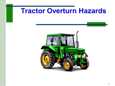 Tractor Overturn Hazards