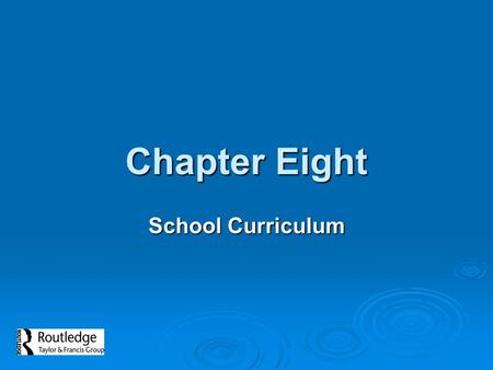Chapter Eight School Curriculum.