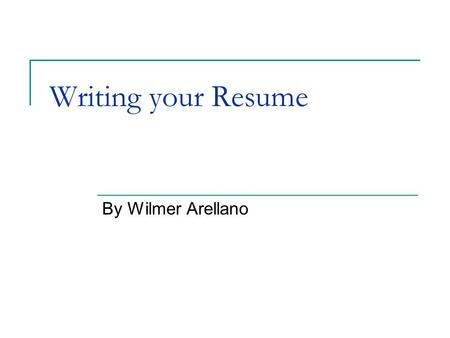 Writing your Resume By Wilmer Arellano. References The resume.com guide to writing unbeatable resumes  1/01/