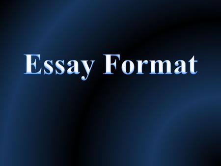 Paragraph 1 – the introduction There is a minimum of four sentences in an introduction First sentence should be : a sentence stating your thesis or main.
