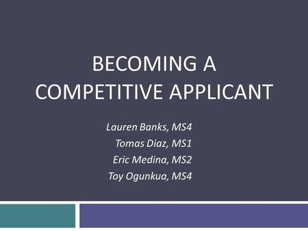 Becoming a Competitive Applicant