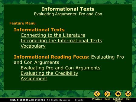 Informational Texts Evaluating Arguments: Pro and Con