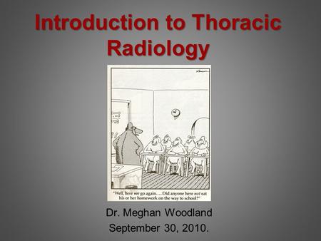 Introduction to Thoracic Radiology