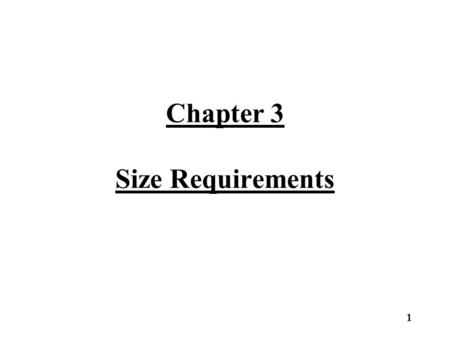 Chapter 3 Size Requirements 1. Overview of Size Requirements Initial qualifying tracts must meet a minimum size requirement Qualifying tracts may contain.