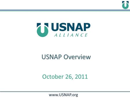 USNAP Overview www.USNAP.org October 26, 2011. Smart Meters Utility HAN Devices HVAC & Hot Water White Appliances Consumer Electronics/PCs Home Automation.