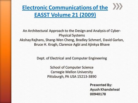 Electronic Communications of the EASST Volume 21 (2009) Presented By: Ayush Khandelwal 00940178.