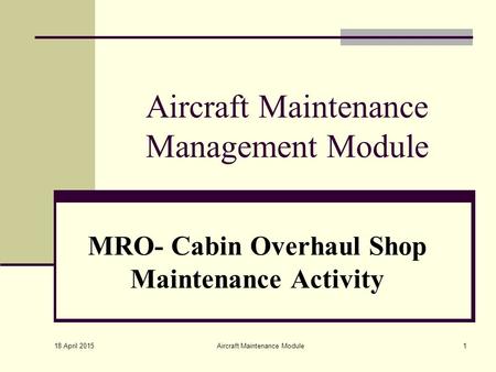 Aircraft Maintenance Management Module