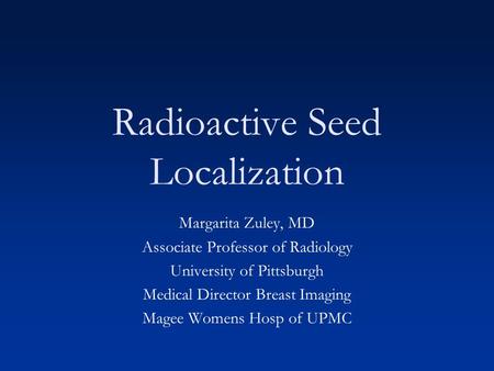 Radioactive Seed Localization