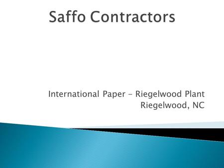 International Paper - Riegelwood Plant Riegelwood, NC