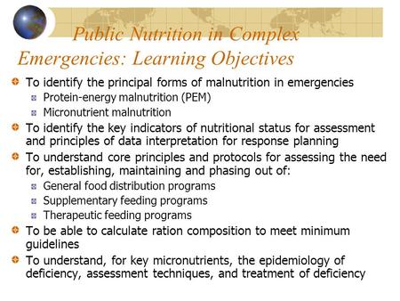 Public Nutrition in Complex Emergencies: Learning Objectives