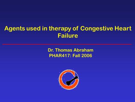 Agents used in therapy of Congestive Heart Failure