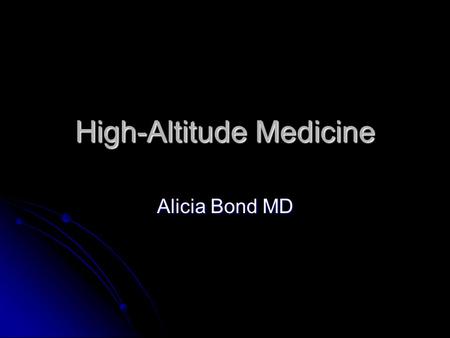 High-Altitude Medicine