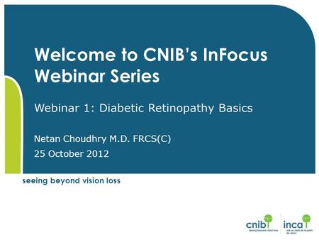 Welcome to CNIB’s InFocus Webinar Series