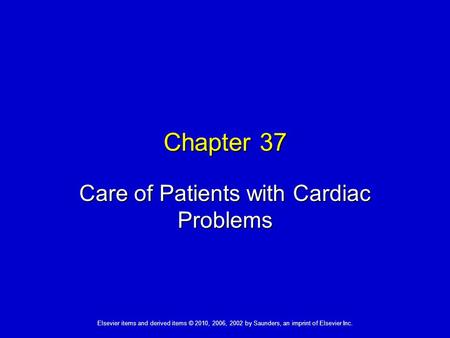 Care of Patients with Cardiac Problems