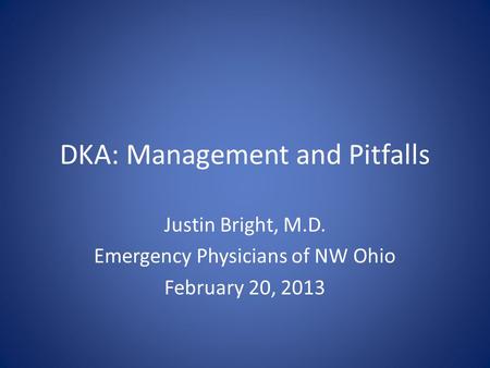 DKA: Management and Pitfalls