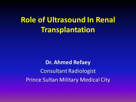 Role of Ultrasound In Renal Transplantation