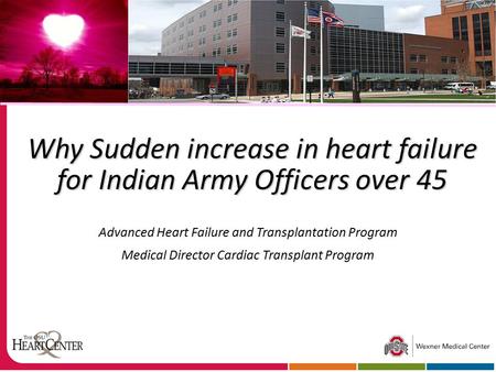 Why Sudden increase in heart failure for Indian Army Officers over 45