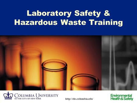 Laboratory Safety & Hazardous Waste Training