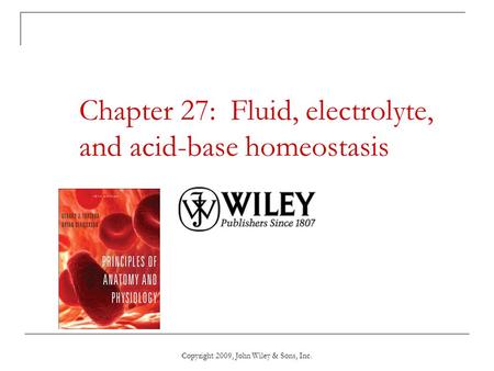 Chapter 27: Fluid, electrolyte, and acid-base homeostasis