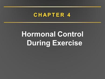 Hormonal Control During Exercise