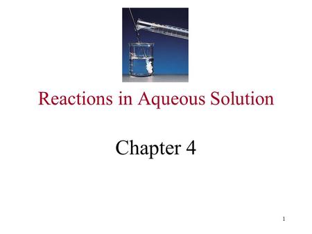 1 Reactions in Aqueous Solution Chapter 4. 2 Reaction of lead nitrate with sodium Iodide PbI 2.