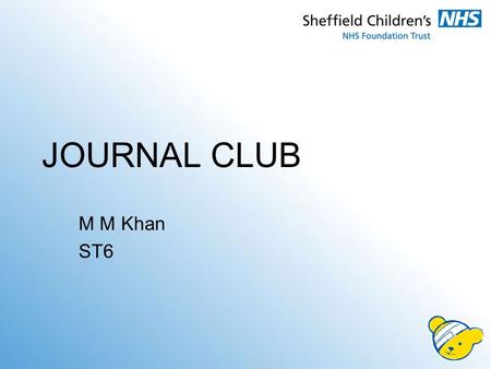 JOURNAL CLUB M M Khan ST6. 4 year 2 nd wheezy episode O/E mild distress. Sats borderline Management : Salbutamol Ipratropium bromide Steroid.