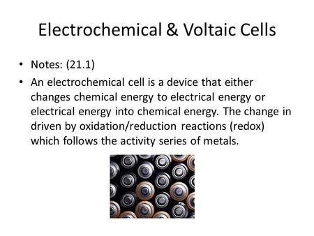 Electrochemical & Voltaic Cells