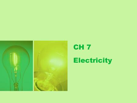 CH 7 Electricity.