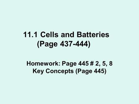 11.1 Cells and Batteries (Page )