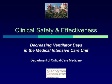 Clinical Safety & Effectiveness