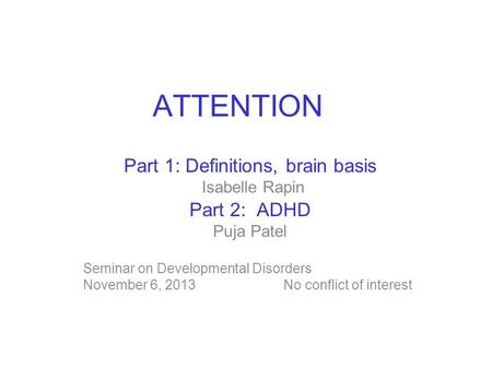 Part 1: Definitions, brain basis Isabelle Rapin