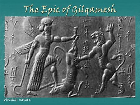 The Epic of Gilgamesh Timor mortis conturbat me