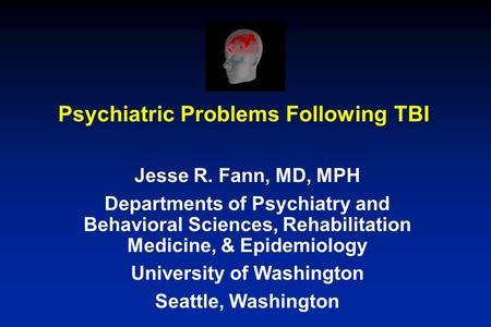 Psychiatric Problems Following TBI