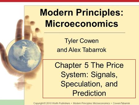 Chapter 5 The Price System: Signals, Speculation, and Prediction