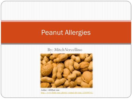 By: Mitch Vercellino Peanut Allergies Author: viZZZual.com