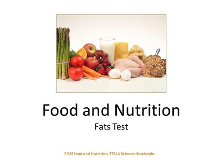 Food and Nutrition Fats Test