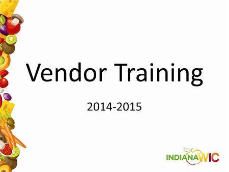 Vendor Training 2014-2015.