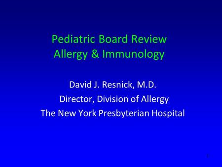 Pediatric Board Review Allergy & Immunology
